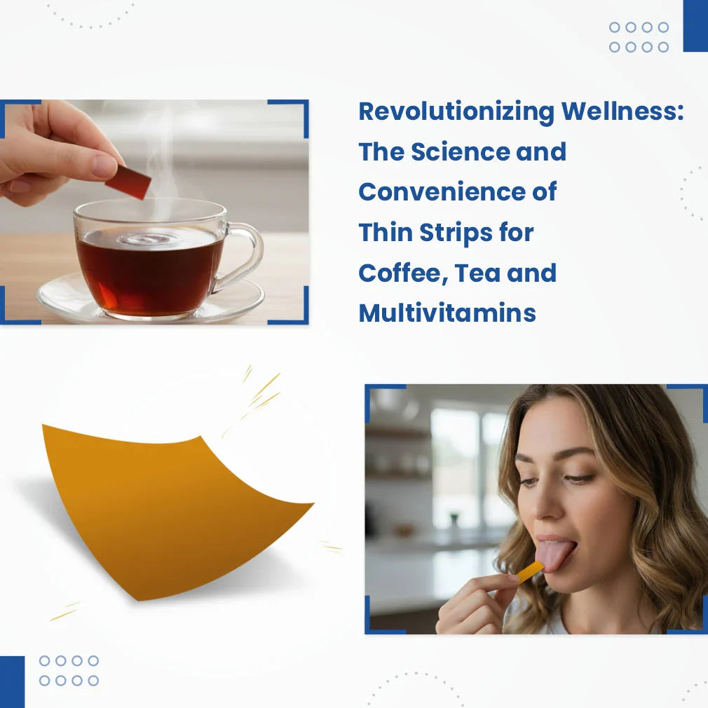 Oral Thin Strips for Coffee, Tea & Daily Nutrition