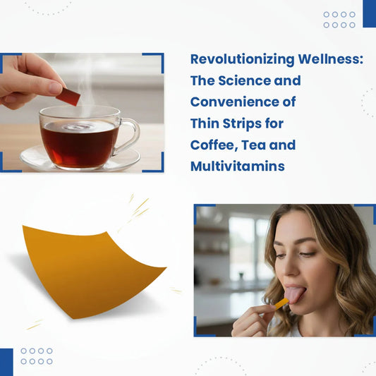 Oral Thin Strips for Coffee, Tea & Daily Nutrition